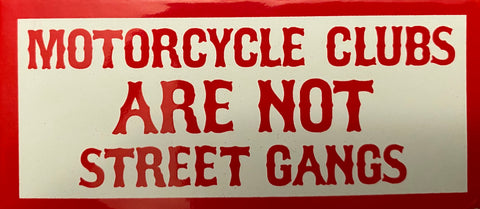 “Motorcycle Clubs Are Not Street Gangs” #14
